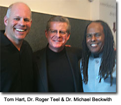 Tom Hart, Dr Roger Teel and Dr. Michael Bernard Beckwith